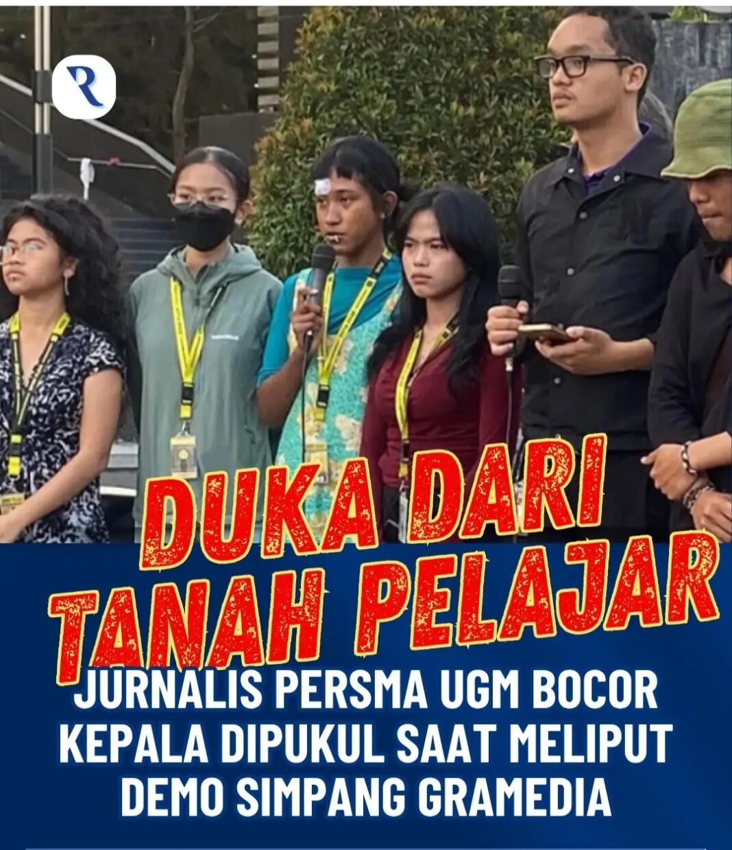 DUKA DI SIMPANG GRAMEDIA,TINTA PERS TERLUKA SAAT MAHASISWA LAKSANAKAN DEMO