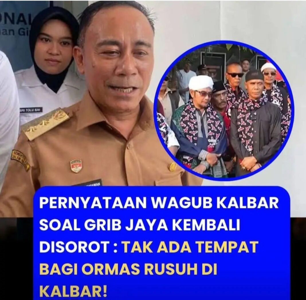 Wakil Gubernur Kalimantan Barat Menolak Tegas Ormas Grib Berada diwilayahnya